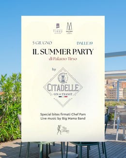 SUMMER PARTY DI PALAZZO TIRSO BY CITADELLE GIN 🍋✨